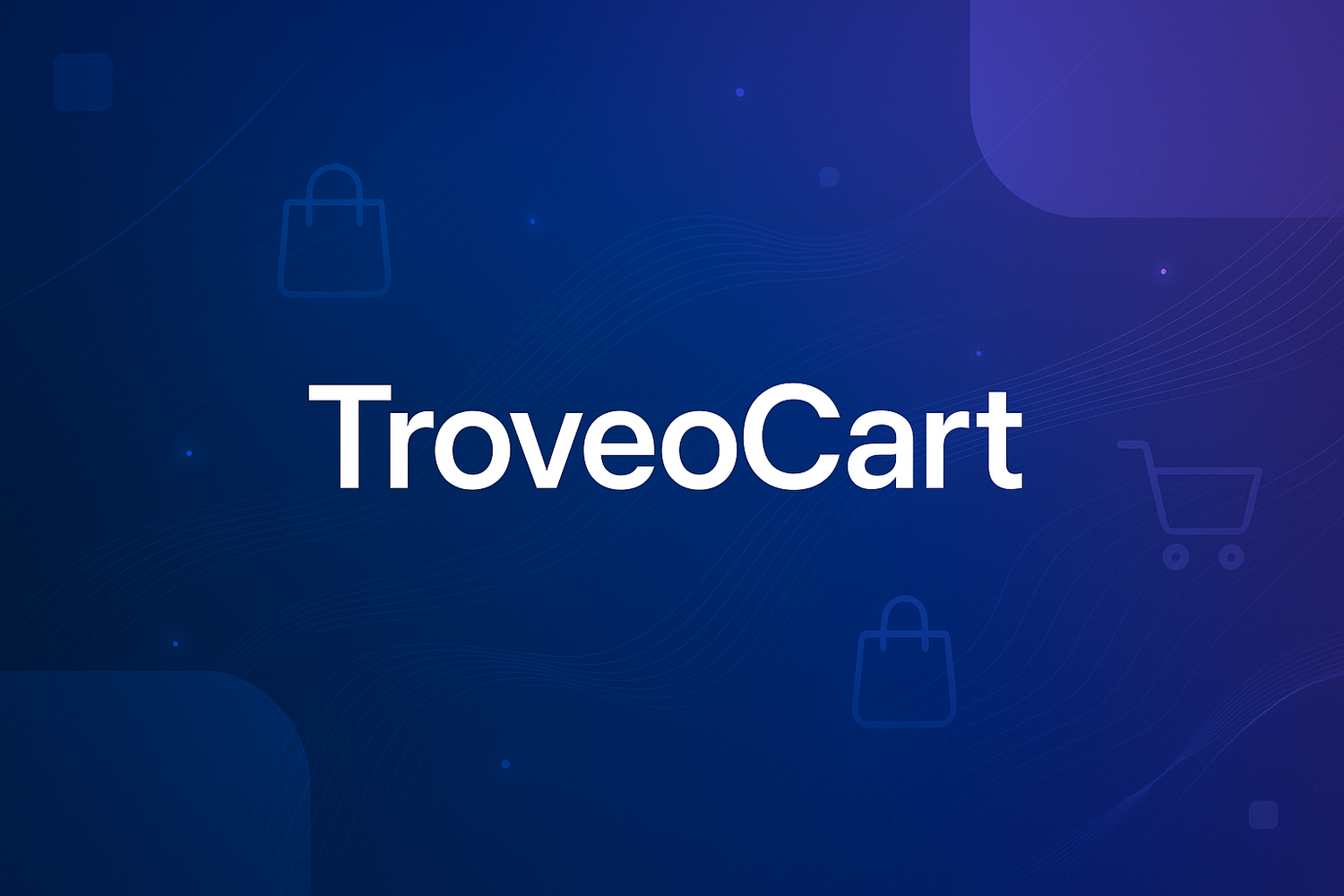 Change the e-commerce part to TroveoCart please